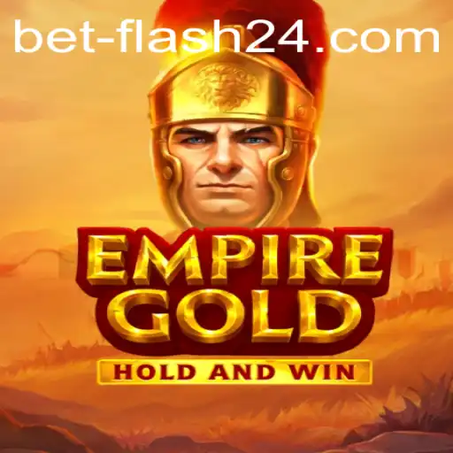 EmpireGold: The Thrilling Virtual Adventure with BetFlash24 Integration